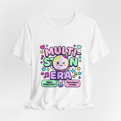 Multi-Stan Era T-Shirt | K-pop stan bias wrecker maknae selca