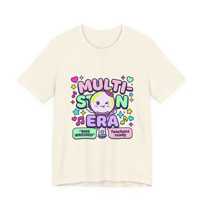 Multi-Stan Era T-Shirt | K-pop stan bias wrecker maknae selca