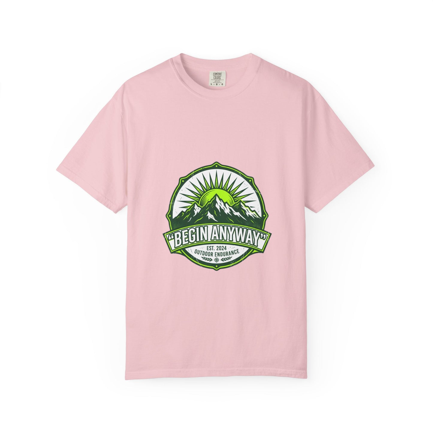 Begin Anyway Mountain T-Shirt — Inspirational Adventure Graphic Tee