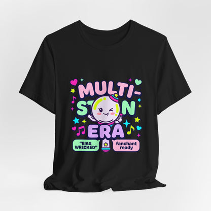 Multi-Stan Era T-Shirt | K-pop stan bias wrecker maknae selca