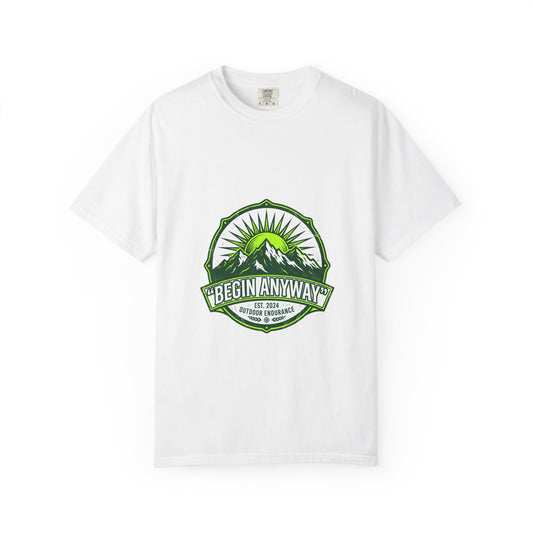 Begin Anyway Mountain T-Shirt — Inspirational Adventure Graphic Tee